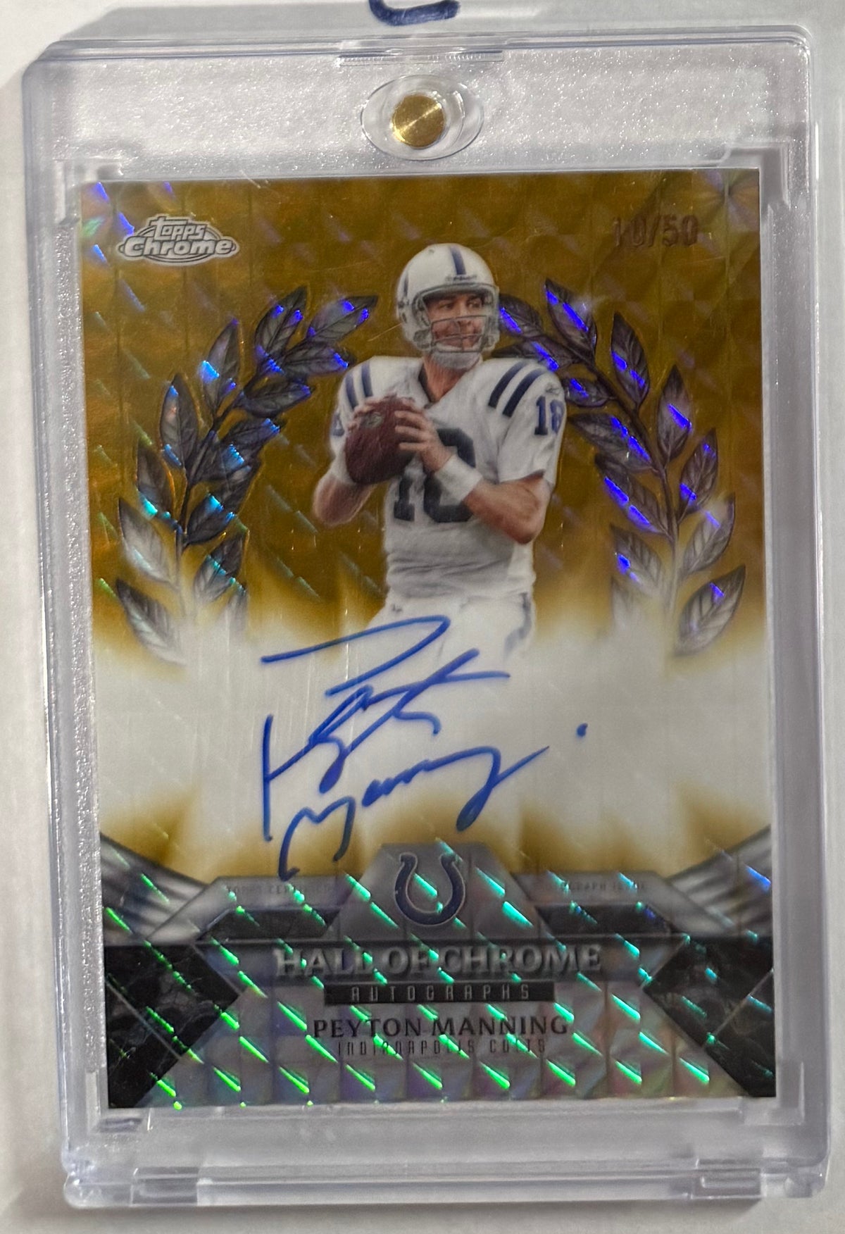 2025 Peyton Manning — Chrome Hall of Chrome Autographs [Gold Refractor] — front — Inventory P057-C