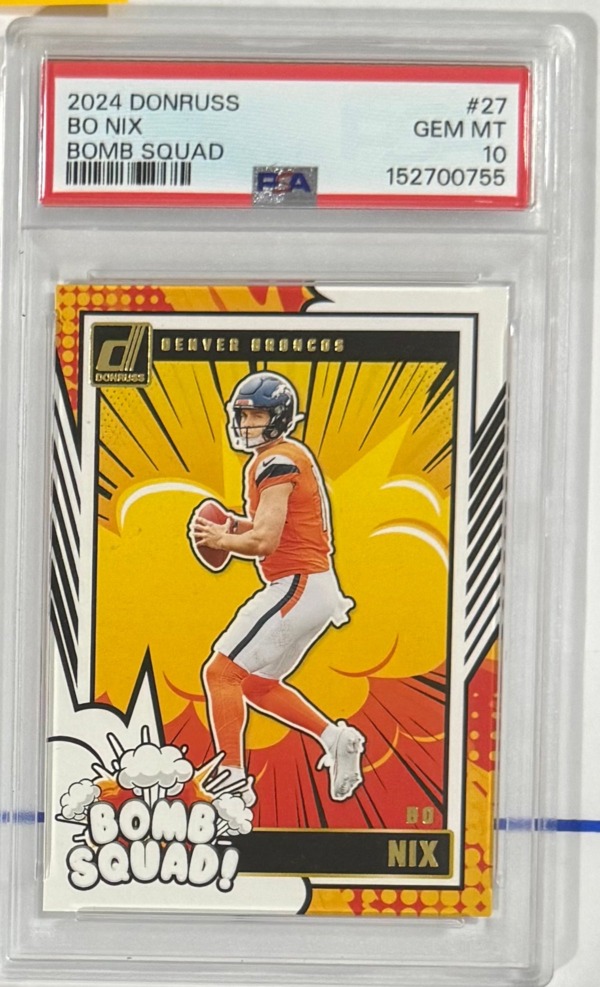 2024 Bo Nix — Donruss Bomb Squad — PSA 10 — front — Inventory P113-B