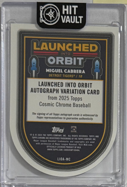 2025 Miguel Cabrera — Topps Cosmic Chrome Launched Into Orbit Autograph Variation [Base] — back — Inventory P603-A