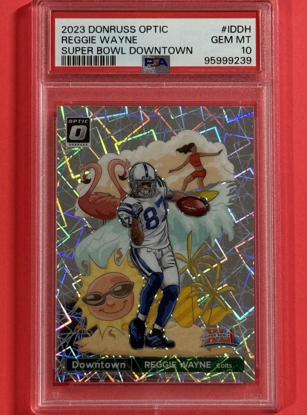 2023 Reggie Wayne — Donruss Optic Super Bowl Downtown — PSA 10 — front — Inventory P590-D